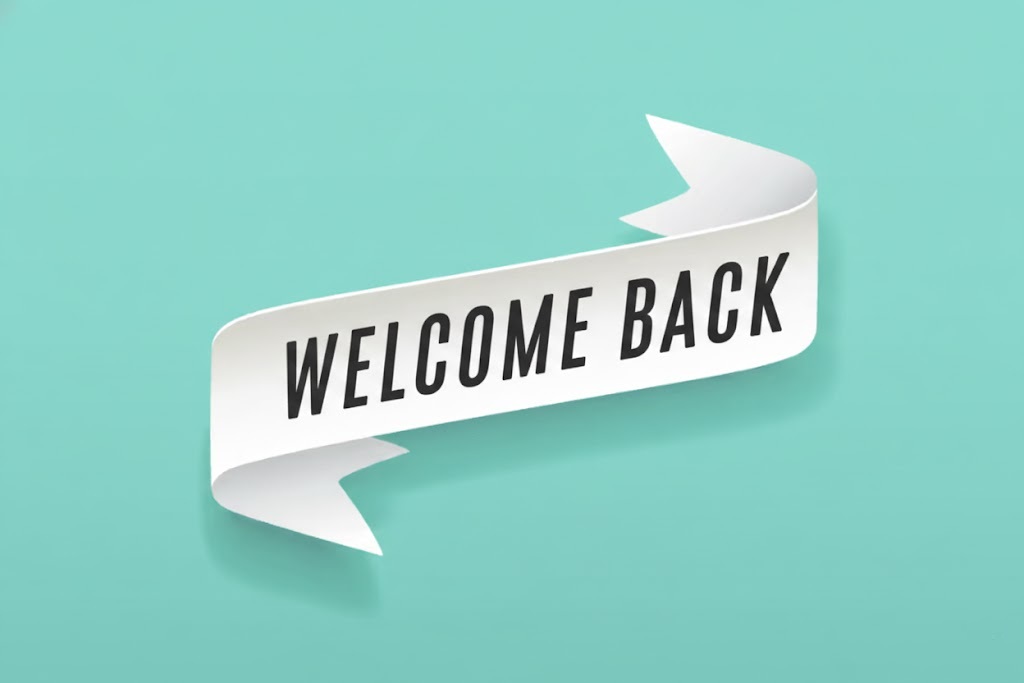 Welcome Back